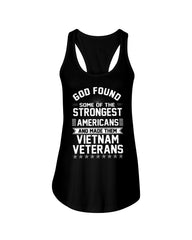 Vietnam Veterans- Strongest Americans Tote Bag - Ladies Flowy Tank - Hoodie