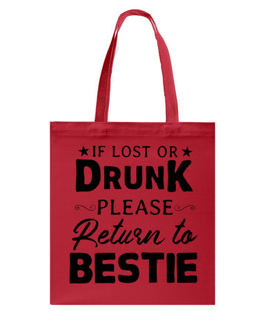 If Lost Or Drunk Please Return To Bestie Limited Classic T- Shirt - Basketweave Tote Bag - Mug