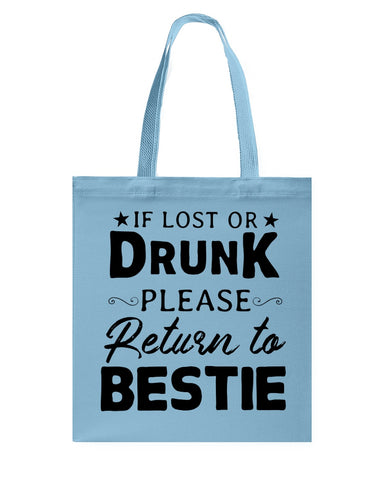 If Lost Or Drunk Please Return To Bestie Limited Classic T- Shirt - Basketweave Tote Bag - Mug