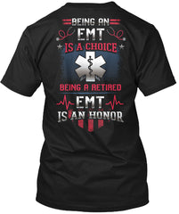 Being An Emt Is An Honor Limited Classic T-Shirt