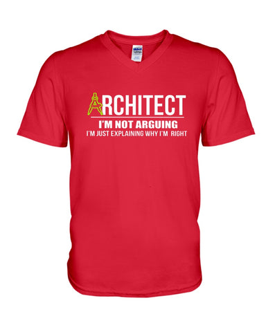 Architect- I'm Not Arguing Tote Bag - Ladies Tee - Guys V-Neck