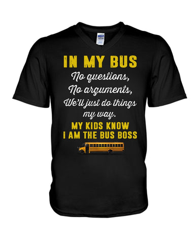 In My Bus I'm The Bus Boss Tote Bag - Ladies Tee - Guys V-Neck