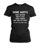 Image of Some Aunts Have Tattoos T-Shirt - Hoodie - Ladies Tee