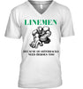 Image of Linemen Because Quarterracks Need Heroes Too Limited Classic T- Shirt - Guys V-Neck - Unisex Long Sleeve