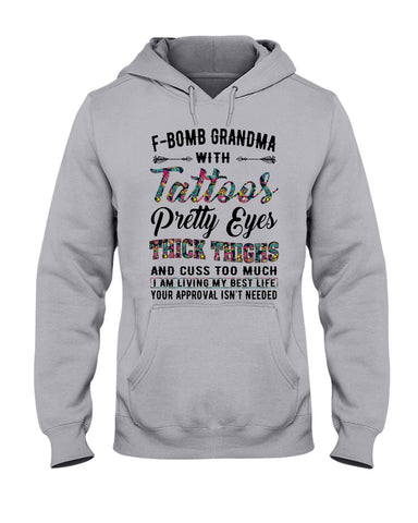 F-Bomb Grandma With Tatoos Pretty Eyes Tote Bag - Ladies Tee - Hoodie