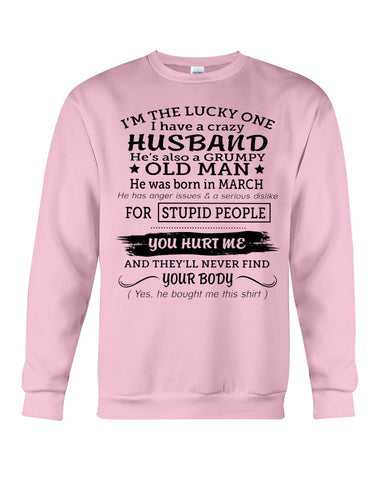 I Have A Crazy Husband Classic T-Shirt - Unisex Long Sleeve - Sweatshirt