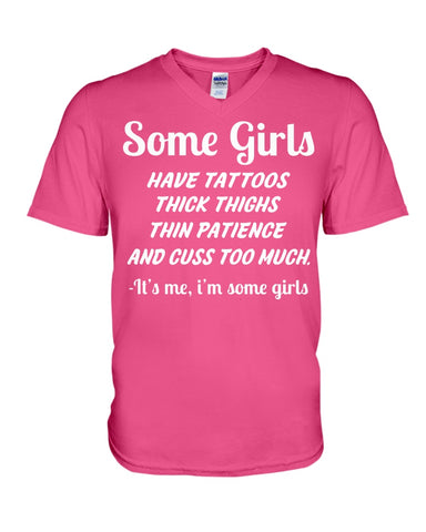 Some Girls Hate Tattoos T-Shirt - Hoodie - Guys V-Neck