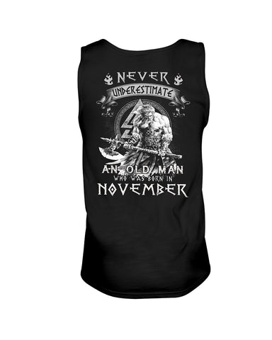 Never Underestimate A November Man Limited Classic T-Shirt - Sweatshirt - Unisex Tank Top