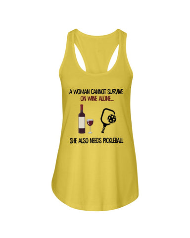 A Woman Need Wine And Pickball Limited Classic T- Shirt - Ladies Flowy Tank - Youth Tee