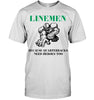 Image of Linemen Because Quarterracks Need Heroes Too Limited Classic T- Shirt - Guys Tee - Ladies Tee