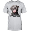 Image of Pit Bull To All My Hater Limited Classic T- Shirt - Guys Tee - Hoodie