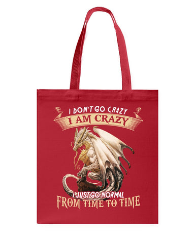 Don't Go Crazy I'm Crazy T-Shirt - Guys V-Neck - Basketweave Tote Bag