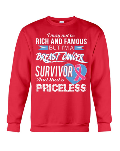 I'm A Breast Cancer Survivor And That's Priceless Limited Classic T- Shirt - Sweatshirt - Unisex Tank Top