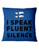 Image of I Speake Fluence Silence Limited Classic T-Shirt - Mug - Pillow Cover