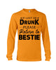 Image of If Lost Or Drunk Please Return To Bestie Limited Classic T- Shirt - Ladies Tee - Unisex Long Sleeve