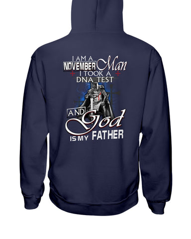 November Man I Can Took A Dna Test And God Is My Father T-Shirt - Unisex Tank Top - Hoodie