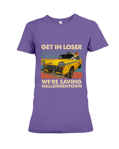 Get In Loser We're Saving Halloweentown Tote Bag - Youth Tee - Ladies Tee