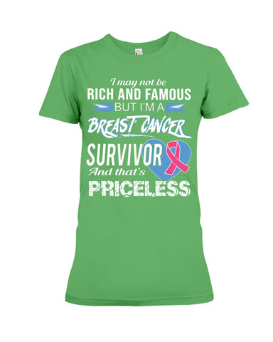 I'm A Breast Cancer Survivor And That's Priceless Limited Classic T- Shirt - Ladies Flowy Tank - Ladies Tee