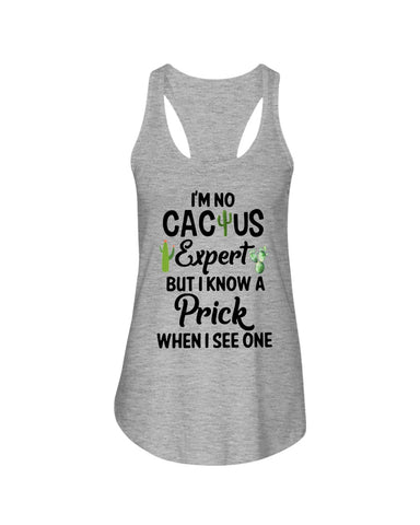 I'm No Cactus Expert Limited Classic T-Shirt - Ladies Flowy Tank - Youth Tee