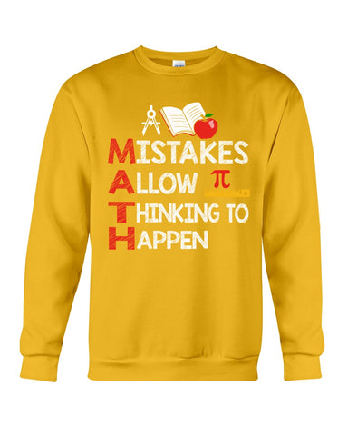 Math Teacher - Mistake Allow Thinking To Happen Classic T-Shirt - Sweatshirt - Unisex Tank Top