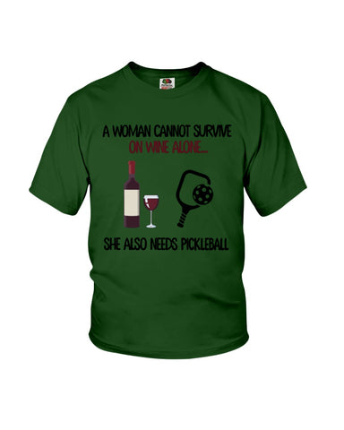 A Woman Need Wine And Pickball Limited Classic T- Shirt - Ladies Flowy Tank - Youth Tee