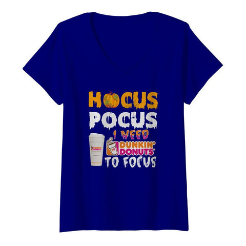 Hocus Pocus I Need Dunkin Donuts To Focus T-Shirt - Youth Tee - Ladies V-Neck