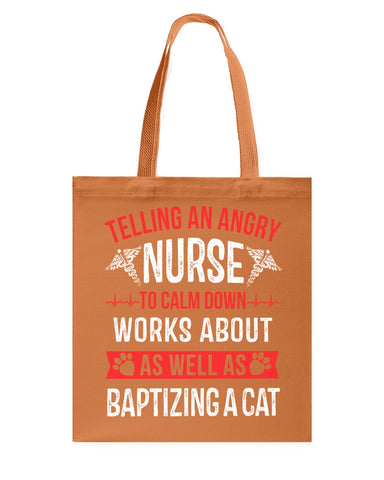 Nurse - Calm Down Works Limited Classic T- Shirt - Basketweave Tote Bag - Mug