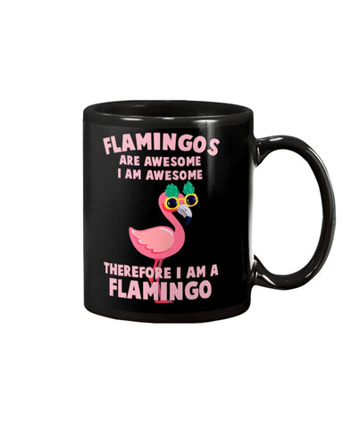 Flamingos Are Awesome Limited Classic T-Shirt - Mug - Horizontal Poster