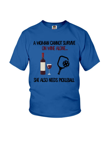 A Woman Need Wine And Pickball Limited Classic T- Shirt - Ladies Flowy Tank - Youth Tee