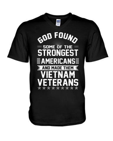 Vietnam Veterans- Strongest Americans Tote Bag - Ladies Tee - Guys V-Neck