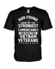 Image of Vietnam Veterans- Strongest Americans Tote Bag - Ladies Tee - Guys V-Neck