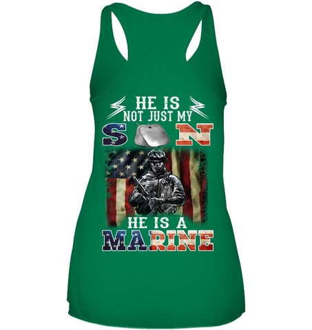 He Is Not Just My Son He Is A Marine Limited Classic T-Shirt - Ladies Flowy Tank - Ladies V-Neck