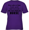 Image of I Stared Working As A Nurse Limited Classic T- Shirt - Youth Tee - Ladies V-Neck