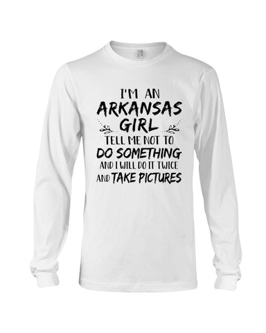 I'm An Arkansas Girl Limited Classic T-Shirt - Unisex Long Sleeve - Mug