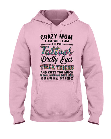 Crazy Mom I Am Who I Am T-Shirt - Hoodie - Guys V-Neck