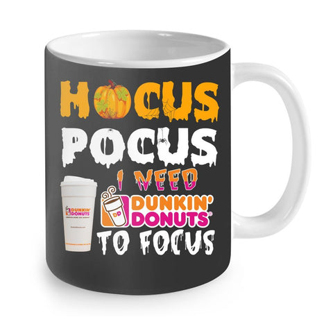 Hocus Pocus I Need Dunkin Donuts To Focus T-Shirt - Mug