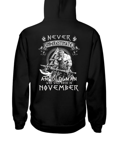 Never Underestimate A November Man Limited Classic T-Shirt - Hoodie