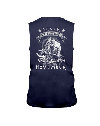 Never Underestimate A November Man Limited Classic T-Shirt - Guys Tee - Unisex Long Sleeve