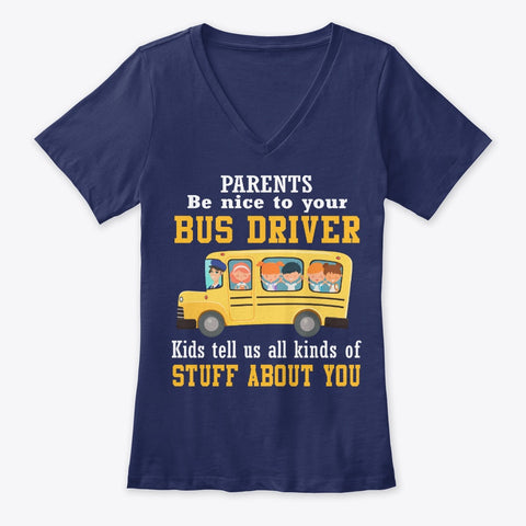 Parents Be Nice To Your Bus Driver Limited Classic T-Shirt - Guys V-Neck - Ladies V-Neck