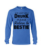 Image of If Lost Or Drunk Please Return To Bestie Limited Classic T- Shirt - Ladies Tee - Unisex Long Sleeve