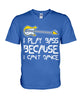 Image of I Play Bass Because I Cant Dance T-Shirt - Hoodie - Guys V-Neck