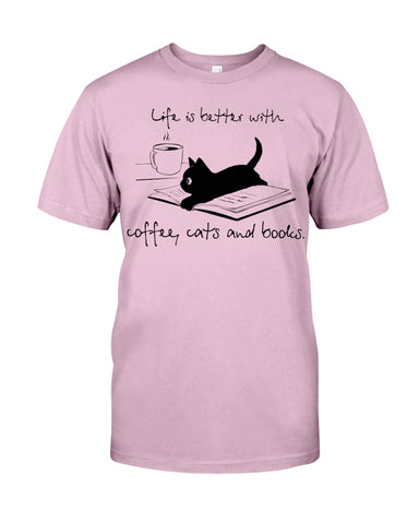 Life Is Better With Coffee, Cats And Books T-Shirt - Guys Tee - Sweatshirt