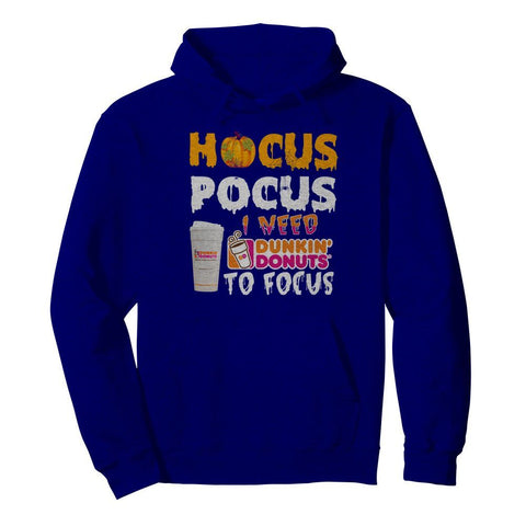 Hocus Pocus I Need Dunkin Donuts To Focus T-Shirt - Hoodie - Unisex Long Sleeve