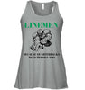 Image of Linemen Because Quarterracks Need Heroes Too Limited Classic T- Shirt - Unisex Tank Top - Ladies Flowy Tank