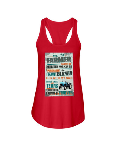 Farmer Can Not Be Inherited Nor Can Be Purchase Limited Classic T- Shirt - Ladies Flowy Tank - Youth Tee