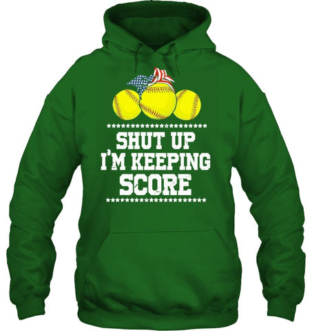 Shut Up! I'm Keeping Score Limited Classic T- Shirt - Guys Tee - Hoodie