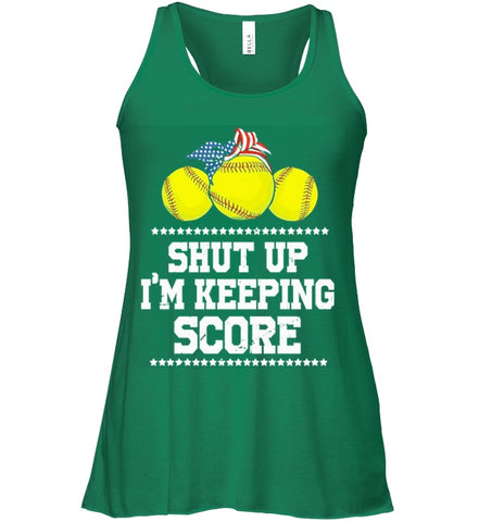 Shut Up! I'm Keeping Score Limited Classic T- Shirt - Ladies Flowy Tank - Unisex Tank Top