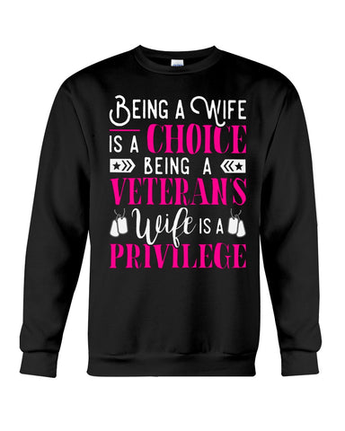 Being A Veterans Wife Is A Privilege Limited Classic T- Shirt - Sweatshirt - Unisex Tank Top