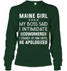 Image of Maine Girl My Boss Said I Intimidate Coworkers Mug - Unisex Long Sleeve - Hoodie