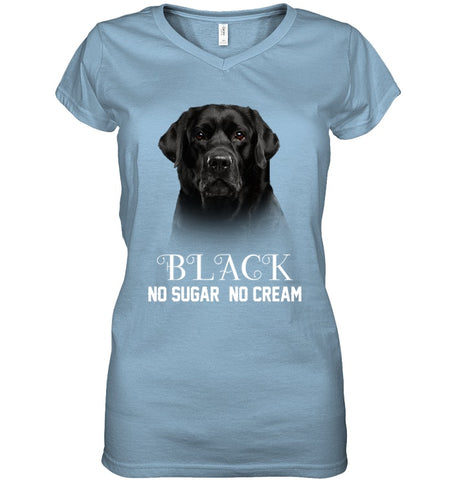 Black Labrador No Sugar No Cream Mug - Hoodie - Ladies V-Neck